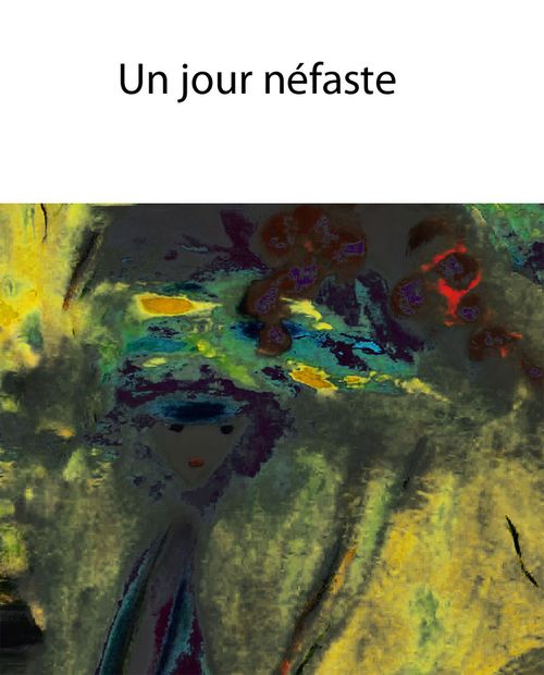 Un jour néfaste